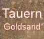 Tauerngoldsand / Pay Dirt >75mg Gold